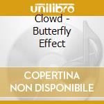 Clowd - Butterfly Effect cd