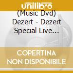 (Music Dvd) Dezert - Dezert Special Live 2020 'The Today' cd
