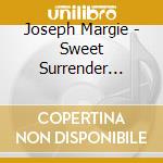 Joseph Margie - Sweet Surrender (Jmlp) (Jpn) cd