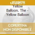 Yellow Balloon. The - Yellow Balloon cd