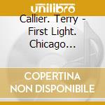 Callier. Terry - First Light. Chicago 1969-71 cd