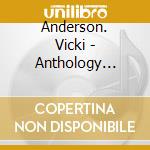 Anderson. Vicki - Anthology (Mother Popcorn) * cd
