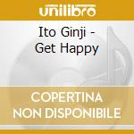 Ito Ginji - Get Happy cd