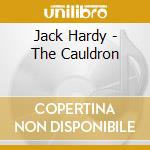 Jack Hardy - The Cauldron cd