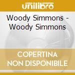 Woody Simmons - Woody Simmons cd