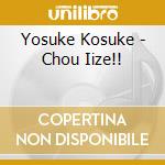 Yosuke Kosuke - Chou Iize!! cd musicale