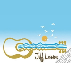 Jeff Larson - Best Of cd musicale di Jeff Larson