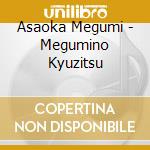 Asaoka Megumi - Megumino Kyuzitsu cd
