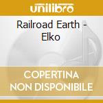 Railroad Earth - Elko cd