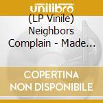 (LP Vinile) Neighbors Complain - Made In Street -Live Covers vinile