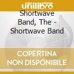 Shortwave Band, The - Shortwave Band cd