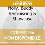 Holly. Buddy - Reminiscing & Showcase cd