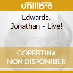Edwards. Jonathan - Live! cd