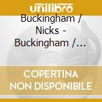 Buckingham / Nicks - Buckingham / Nicks cd