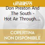 Don Preston And The South - Hot Air Through A Straw cd