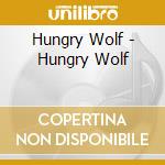 Hungry Wolf - Hungry Wolf cd