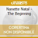 Nanette Natal - The Beginning cd