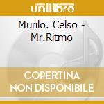 Murilo. Celso - Mr.Ritmo cd
