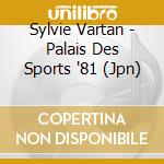 Sylvie Vartan - Palais Des Sports '81 (Jpn) cd