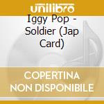 Iggy Pop - Soldier (Jap Card) cd musicale di Iggy Pop