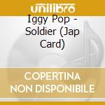Iggy Pop - Soldier (Jap Card) cd