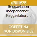Reggaelation Independance - Reggaelation Rock cd
