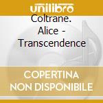 Coltrane. Alice - Transcendence cd