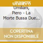 Umiliani, Piero - La Morte Bussa Due Volte cd