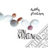 Yani Martinelli - Bubble Station cd