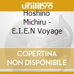 Hoshino Michiru - E.I.E.N Voyage cd