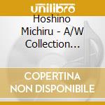 Hoshino Michiru - A/W Collection -Anata To Watashi No Collection- cd