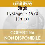 Birgit Lystager - 1970 (Jmlp) cd