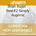 Brian Auger - Best#2 Simply Augernic cd