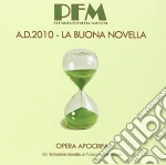 Premiata Forneria Marconi - Ad2010-La Buona Novella cd