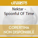 Nektar - Spoonful Of Time cd