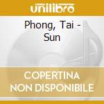 Phong, Tai - Sun cd