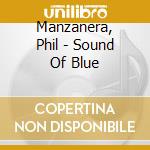 Manzanera, Phil - Sound Of Blue cd