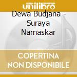 Dewa Budjana - Suraya Namaskar cd