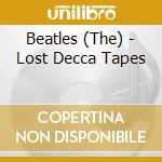 Beatles (The) - Lost Decca Tapes cd