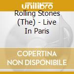 Rolling Stones (The) - Live In Paris cd