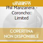 Phil Manzanera - Coroncho: Limited cd