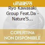 Ryo Kawasaki Group Feat.Da - Nature'S Revenge cd