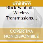 Black Sabbath - Wireless Transmissions (European Radio Sessions 1970) (2 Cd) cd