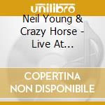 Neil Young & Crazy Horse - Live At Universal Amphitheater 1986 Crazy Time 86 cd
