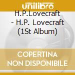 H.P.Lovecraft - H.P. Lovecraft (1St Album) cd