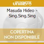 Masuda Hideo - Sing.Sing.Sing cd