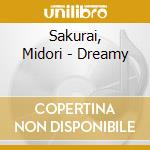 Sakurai, Midori - Dreamy cd