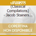 (Classical Compilations) - Jacob Stainers Instrumente cd
