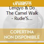Lengyo & Do The Camel Walk - Rudie'S Holiday cd