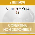 Crhyme - Payz Iii cd